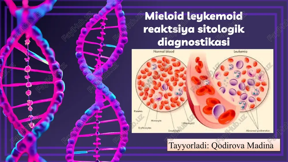 mieloid leykoidoid reaktsiya — PPTX