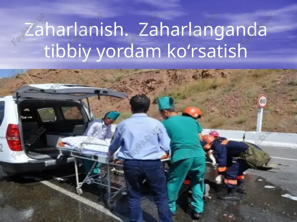 zaharlanish.zaharlangandatibbiyyordamkoʻrsatish — PPTX