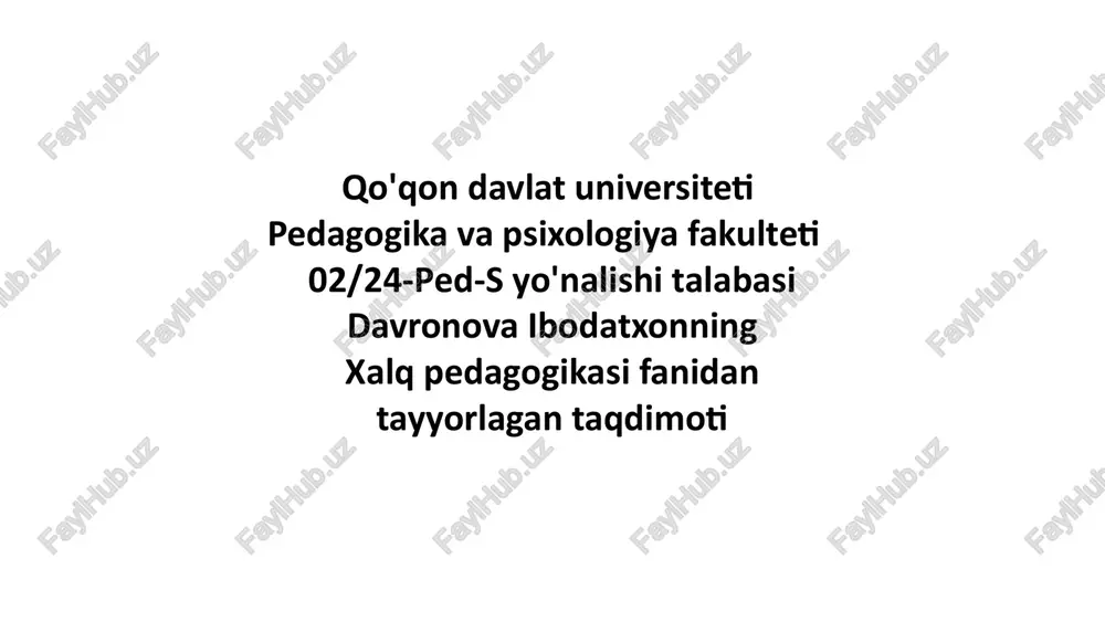xalq pedagogikasi milliy tarbiyaning asosisifatida — PPTX