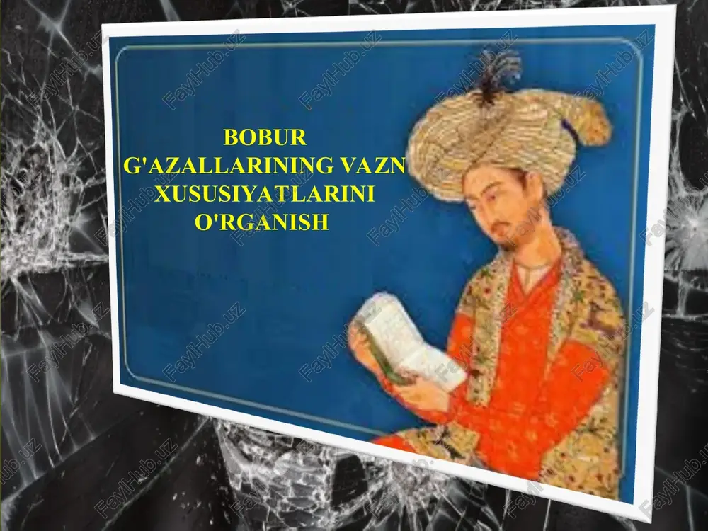 bobur g'azallarining vazn xususiyatlarini o'rganish — PPT