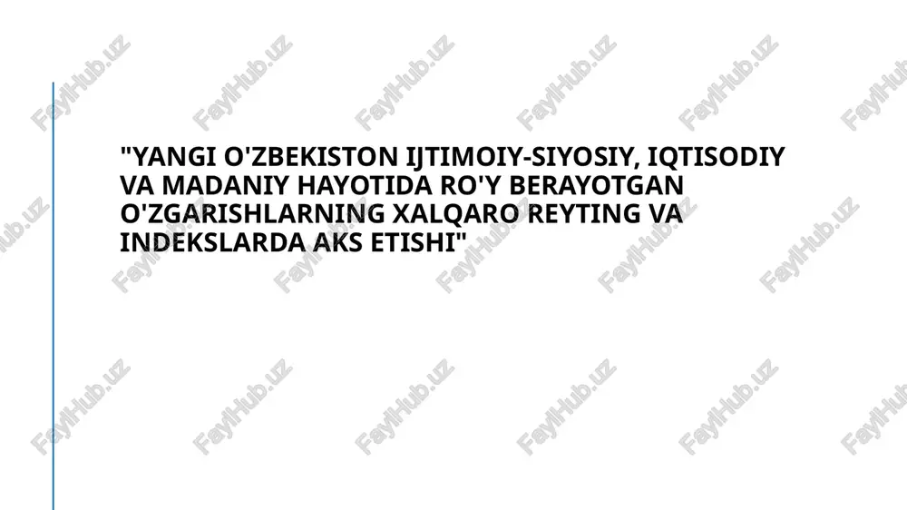 yangi o'zbekiston ijtimoiy o'zgarishlari — PPTX