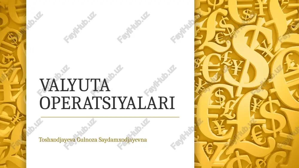 valyuta operatsiyalari — PPTX