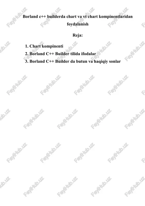borland c++ builderda chart va vt chart kompinentlaridan foydalanish — DOCX