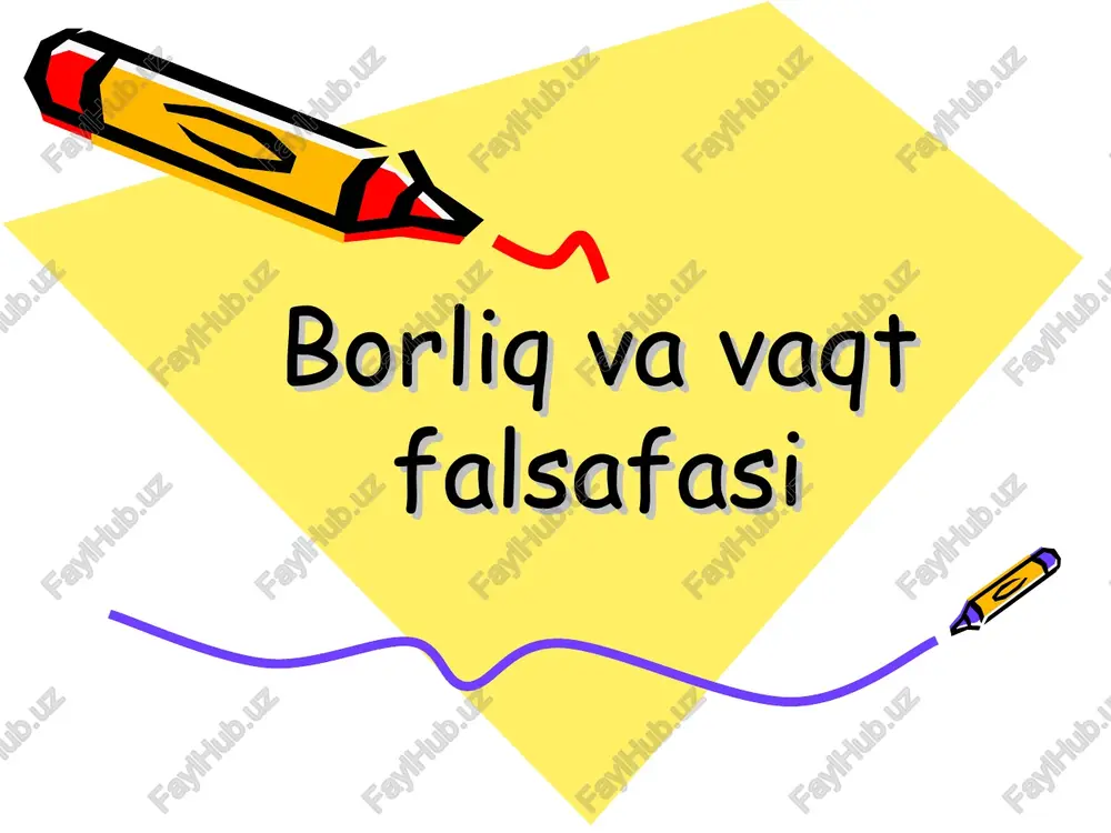 borliq va vaqt falsafasi — PPT