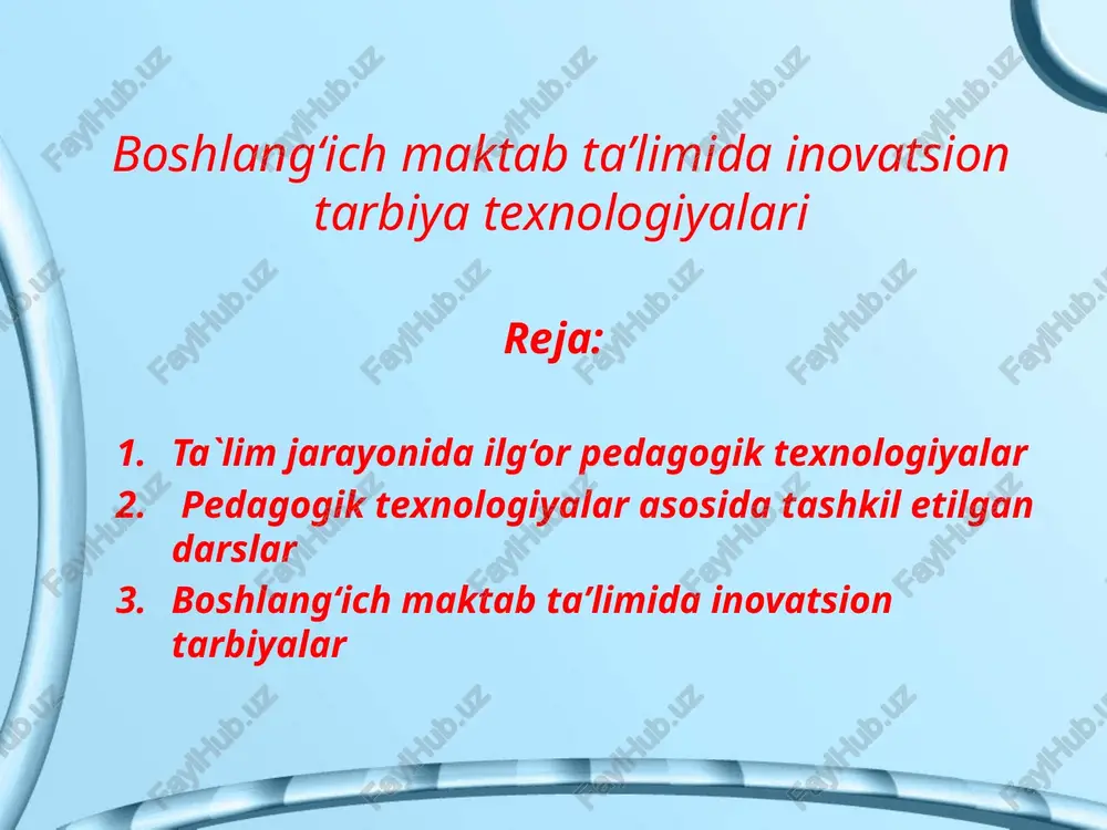 boshlangʻich maktab taʼlimida inovatsion tarbiya texnologiyalari — PPTX