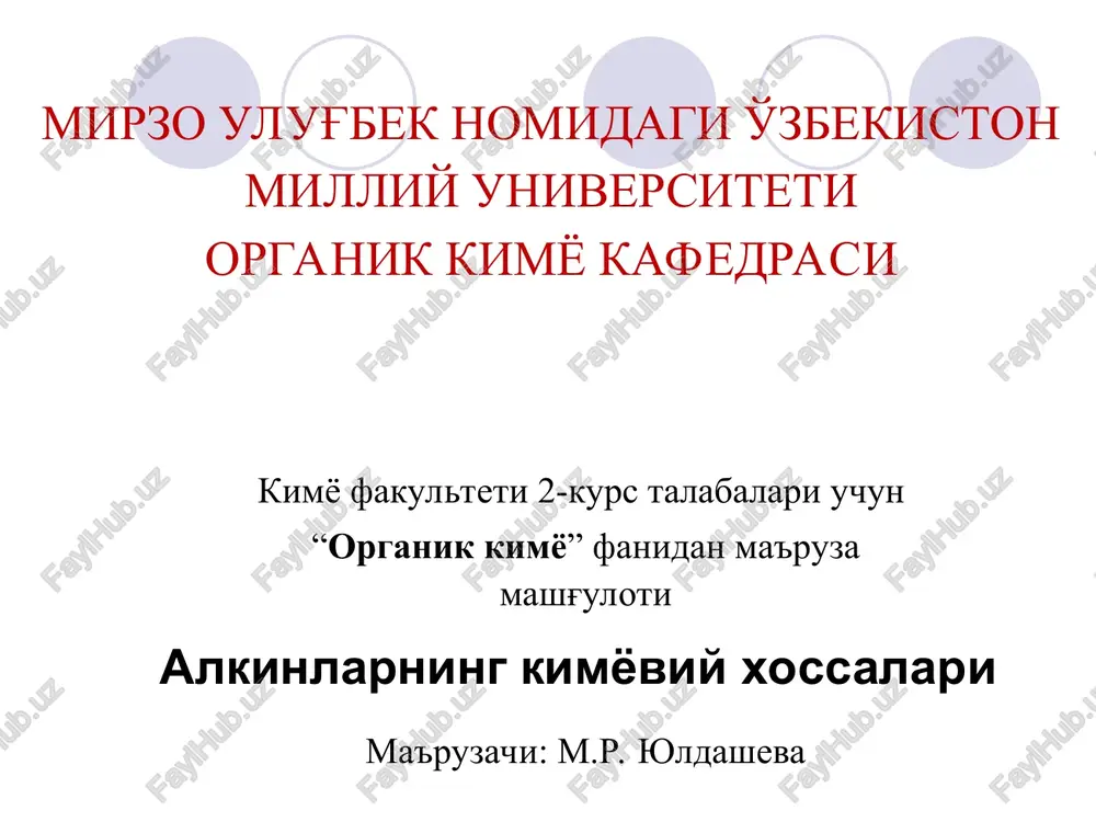 "organik kimyo" fanidan ma'ruza mashg'uloti — PPT