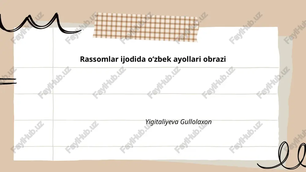 rassomlar ijodida oʻzbek ayollari obrazi — PPTX