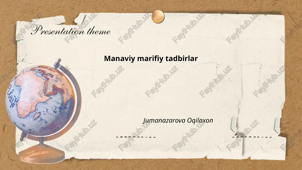 ma'naviy-ma'rifiy tadbirlar asoslari — PPTX
