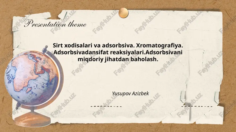 sirt xodisalari va adsorbsiva — PPTX