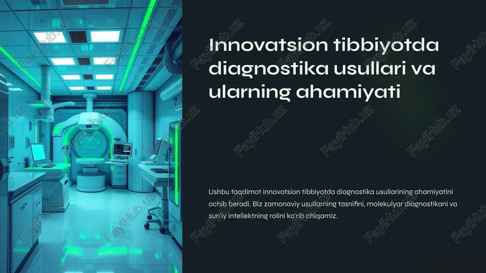 innovatsion tibbiyotda diagnostika usullari va ularning ahamiyati — PPTX