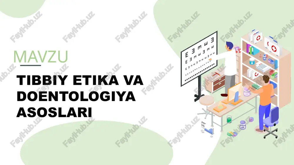 tibbiy etika va doentologiya asoslari — PPTX