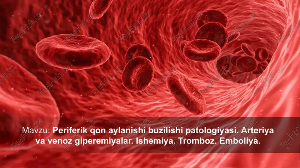 periferik qonaylanishibuzilishipatologiyasi — PPTX