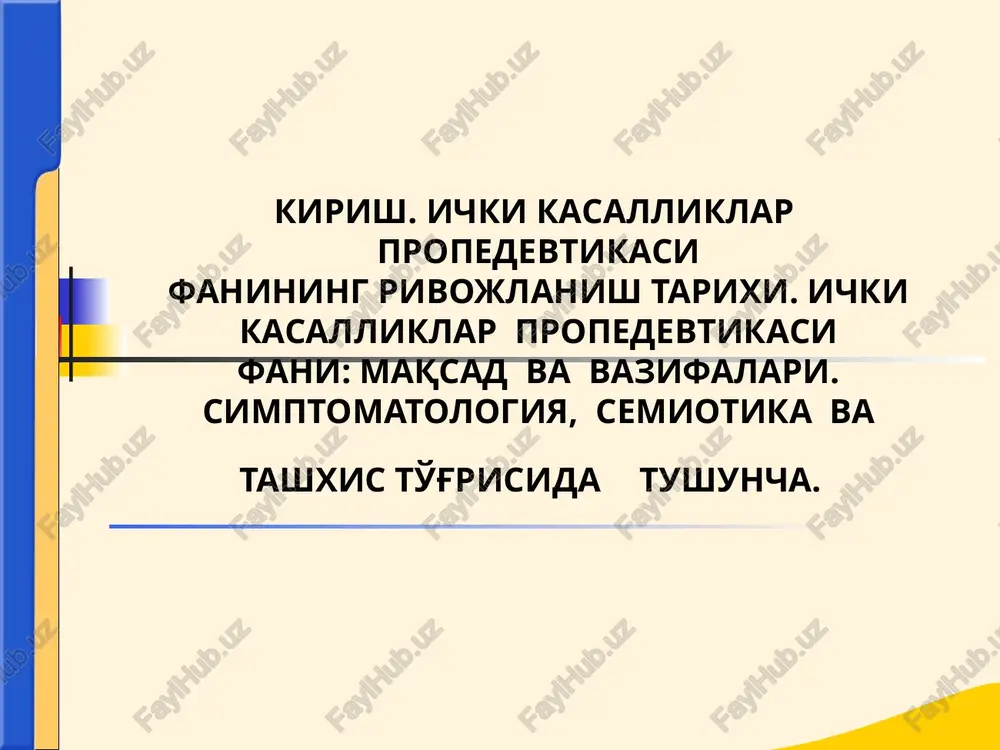 ichki kasalliklar propedevtikasifaning rivojlanish tarixi — PPTX