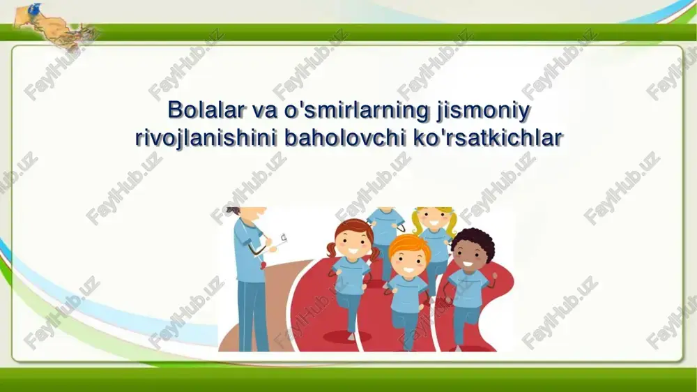 bolalar va o'smirlarning jismoniy rivojlanishi — PDF