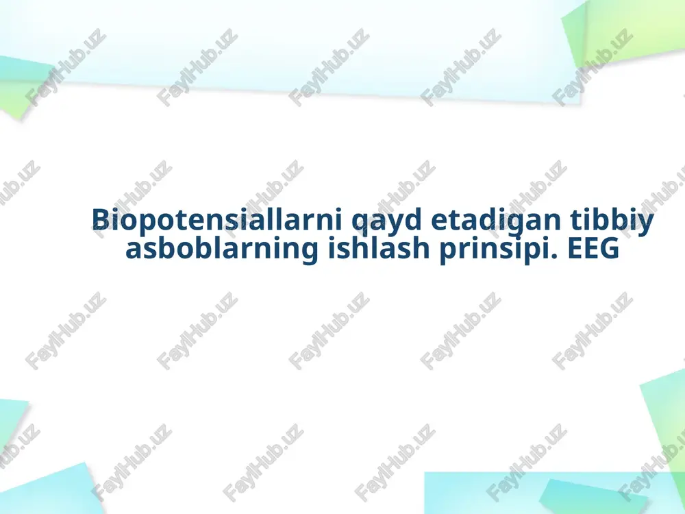 biopotensiallarni qayd etish prinsipi — PPTX