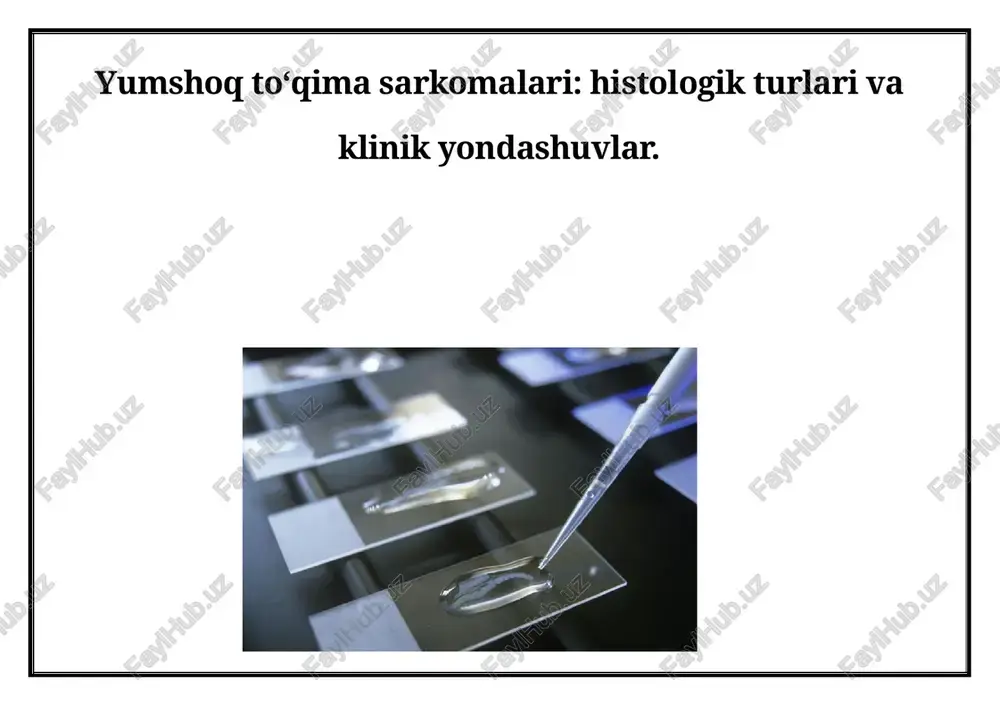 yumshoq to'qimalar sarkomlari — DOCX