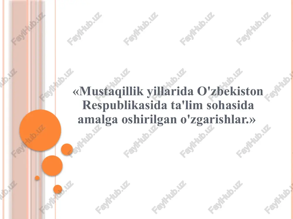 ta'lim sohasida mustaqil islohotlar — PPTX