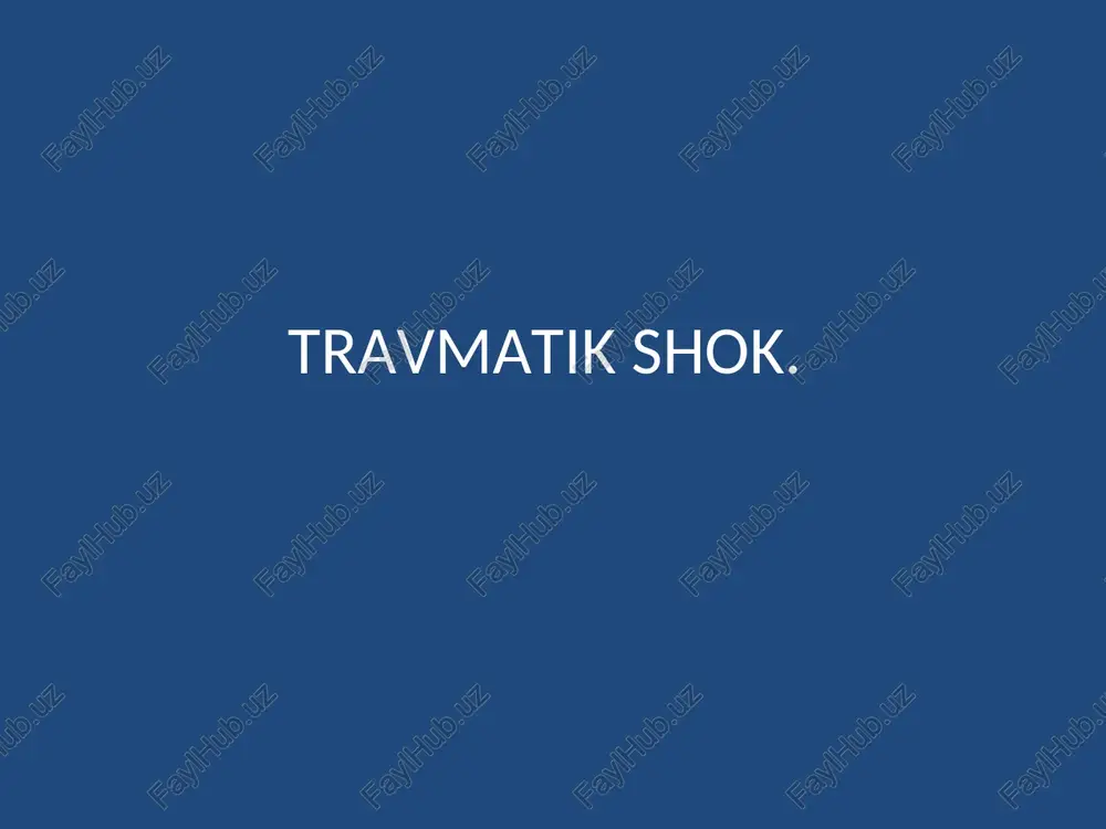 travmatik shok — PPT