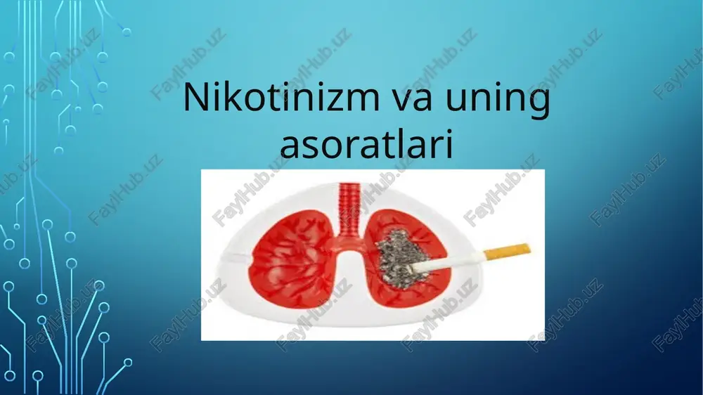 nikotinizm va uning asoratlari — PPTX