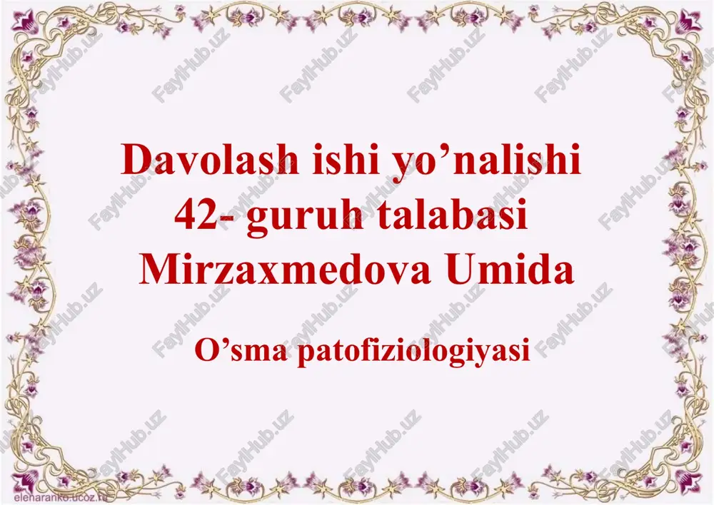 o’smapatofiziologiyasi — PPTX
