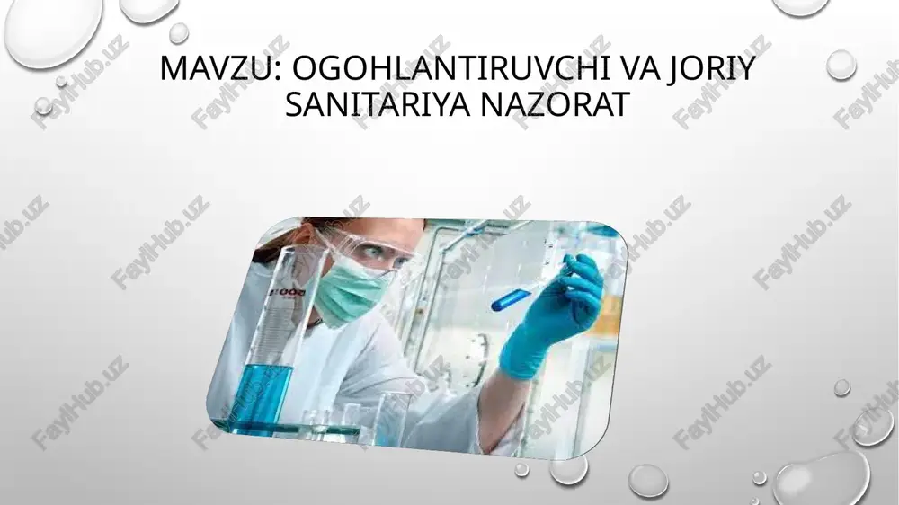 ogohlantiruvchi va joriy sanitariya nazorat — PPTX