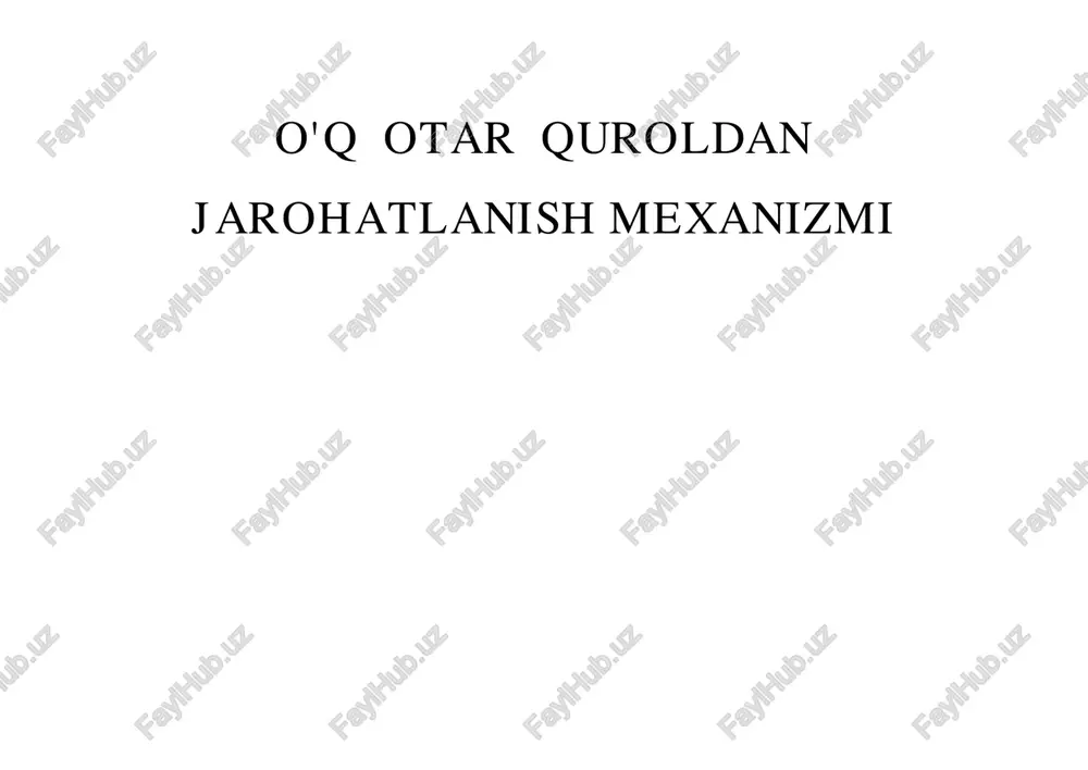o'q otar quroldan jarohatlanish mexanizmi — PDF