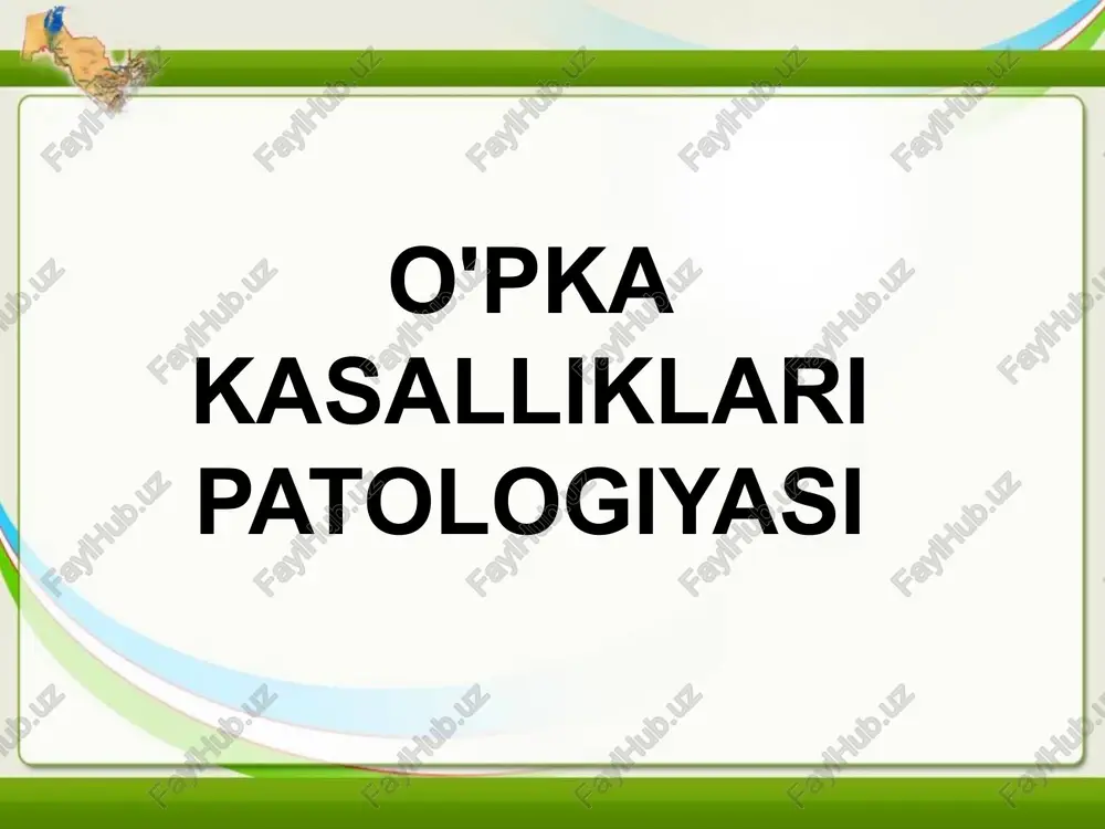 o'pka kasalliklari patologiyasi — PPTX