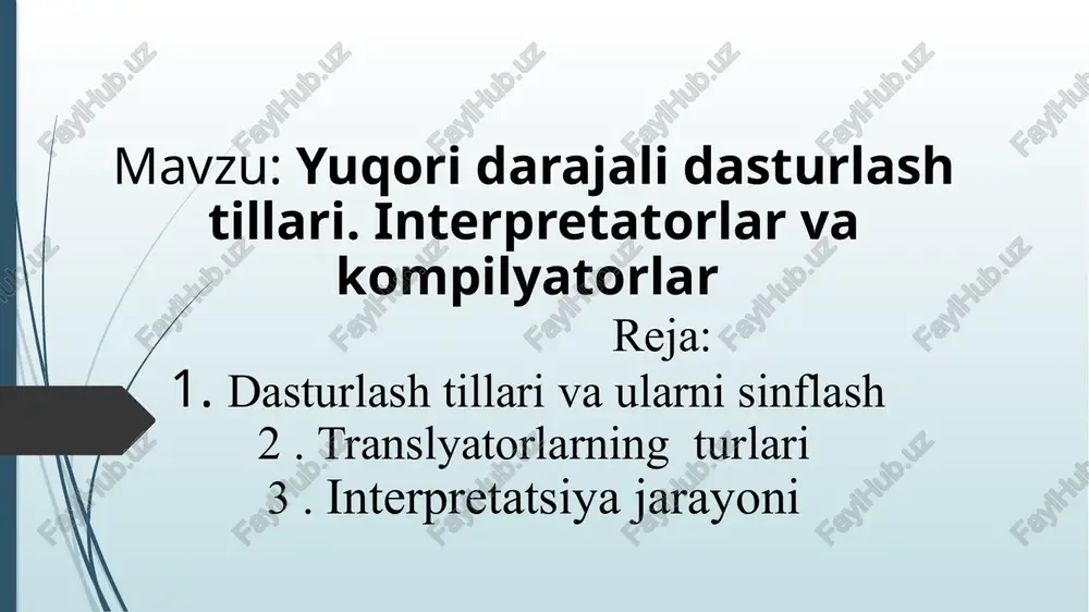 yuqori darajali dasturlash tillari. interpretatorlar va kompilyatorlar — PPTX