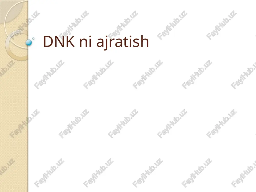 plazmid dnk siniajratish — PPTX