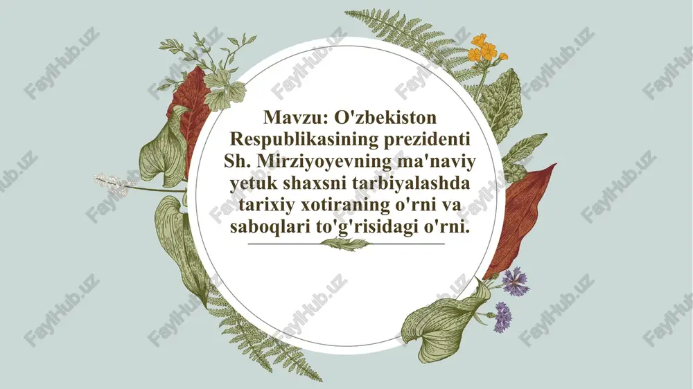 o'zbekiston respublikasining prezidenti sh. mirziyoyevning ma'naviy yetuk shaxsni tarbiy — PPTX