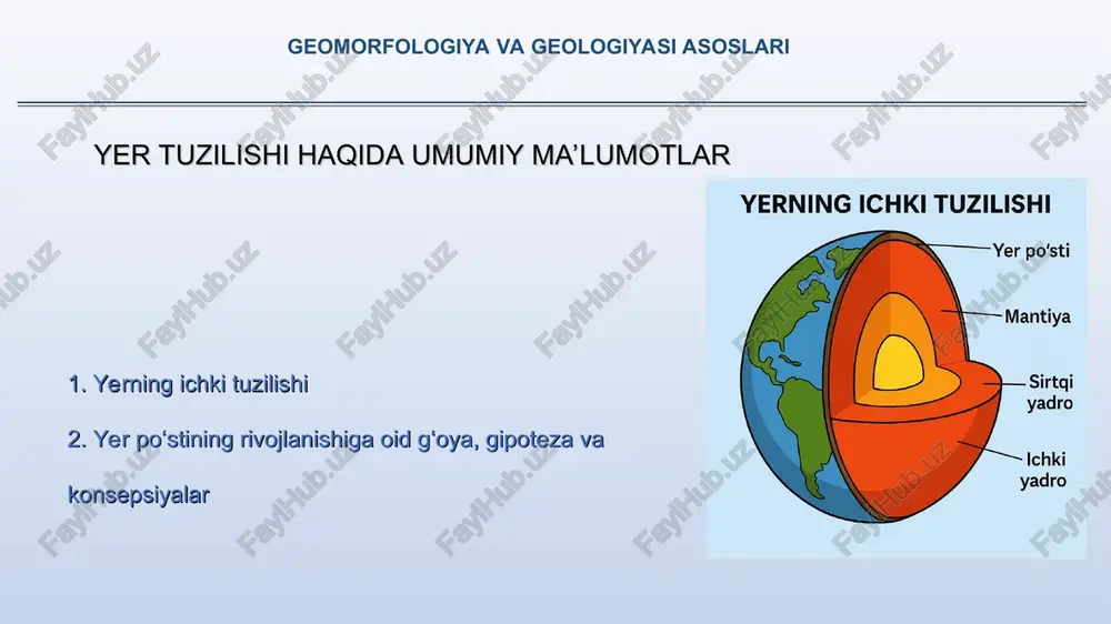 yer tuzilishi haqida umumiy ma’lumotlar — PPT