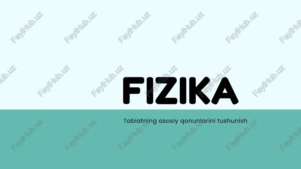 tabiatning asosiy qonunlarini tushunish — PPTX