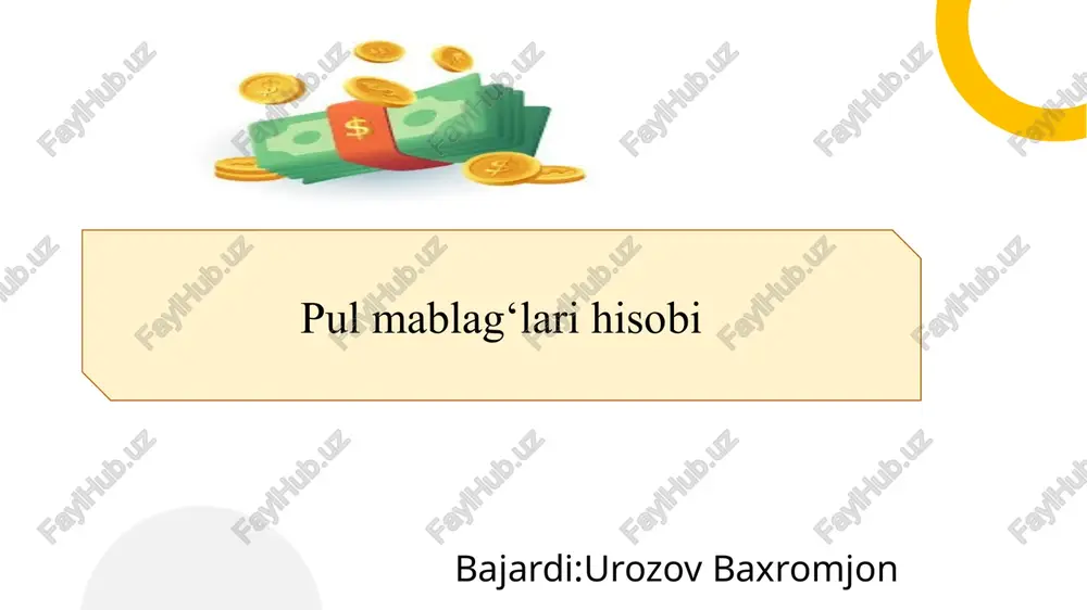 pul mablag‘lari hisobi slayd — PPTX