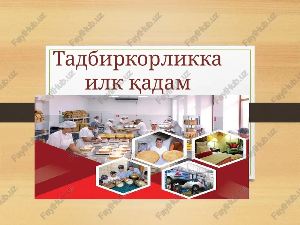 tadbirkorlikka ilk qadam — PPTX