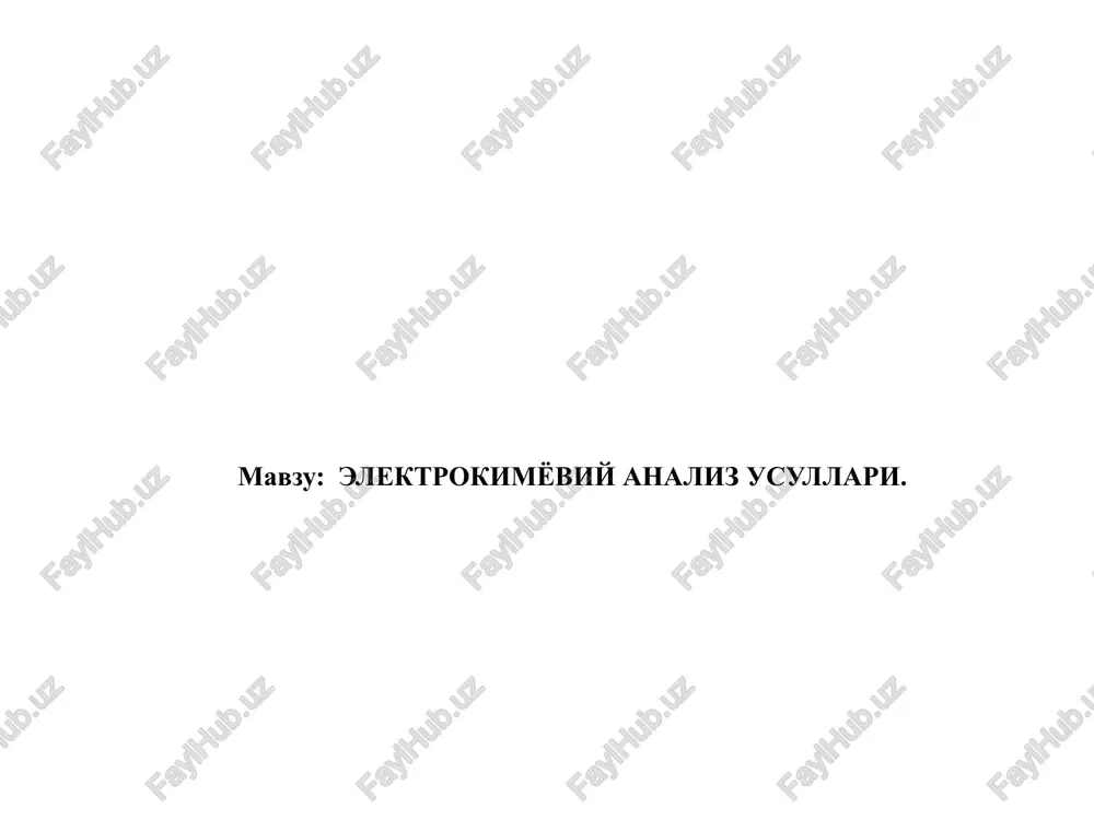 elektrokimyoviy analiz usullari — PPTX