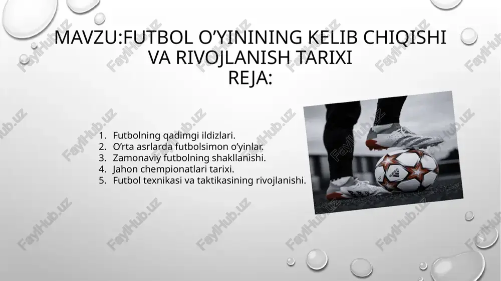 futbolo’yinining kelib chiqishi va rivojlanishi tarixi — PPTX