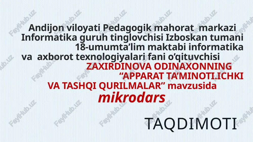 "apparat ta’minoti. ichki va tashqi qurilmalar" — PPTX