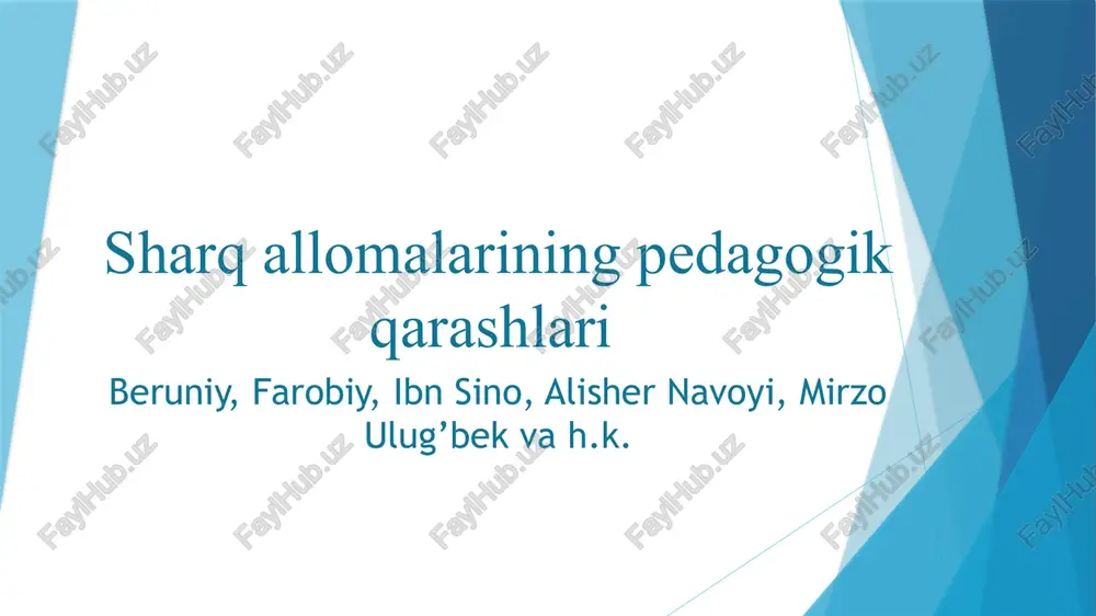 sharqallomalarining pedagogik qarashlari — PPTX