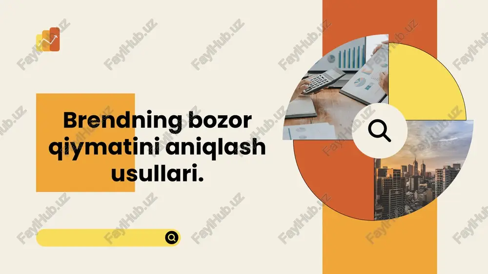 brendning bozor qiymatini aniqlash usullari — PPTX
