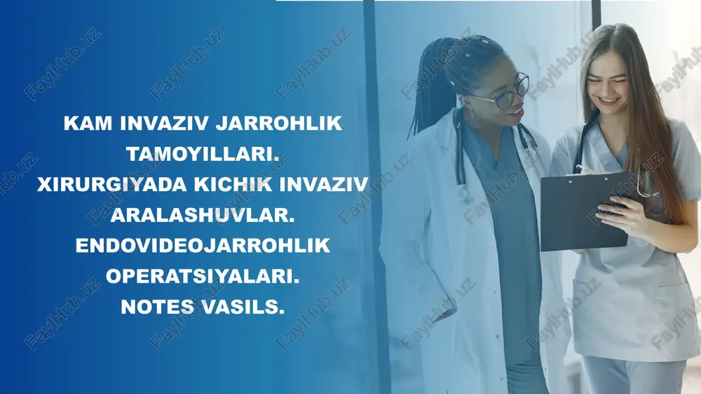 kam invaziv jarrohlik tamoyillari — PPTX