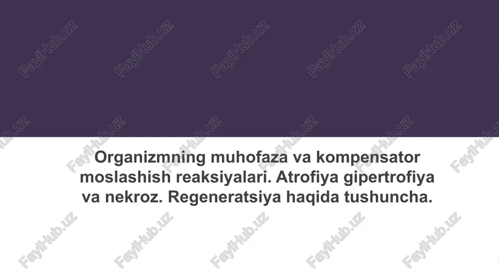 muhofaza va kompensator moslashish reaksiyalari — PPTX