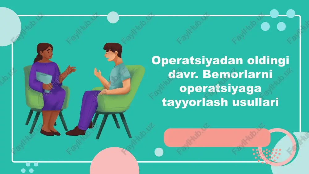 operatsiyadan oldingidavr. bemorlarnioperatsiyagatayyorlashusullari — PPTX