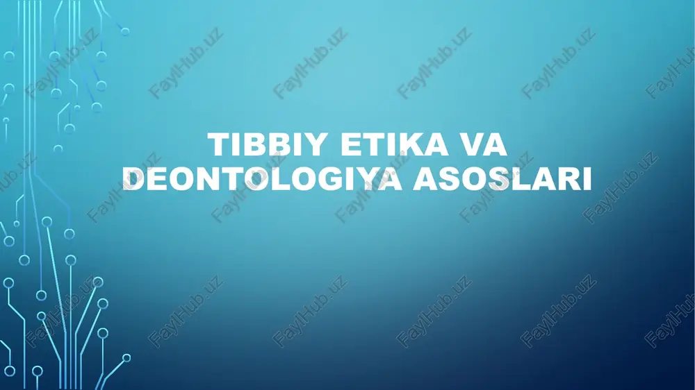 tibbiy etika va deontologiya asoslari — PPTX