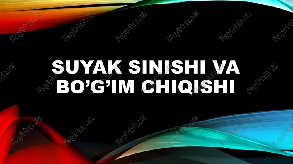 suyaksinishivabo’g’imchiqishi — PPTX