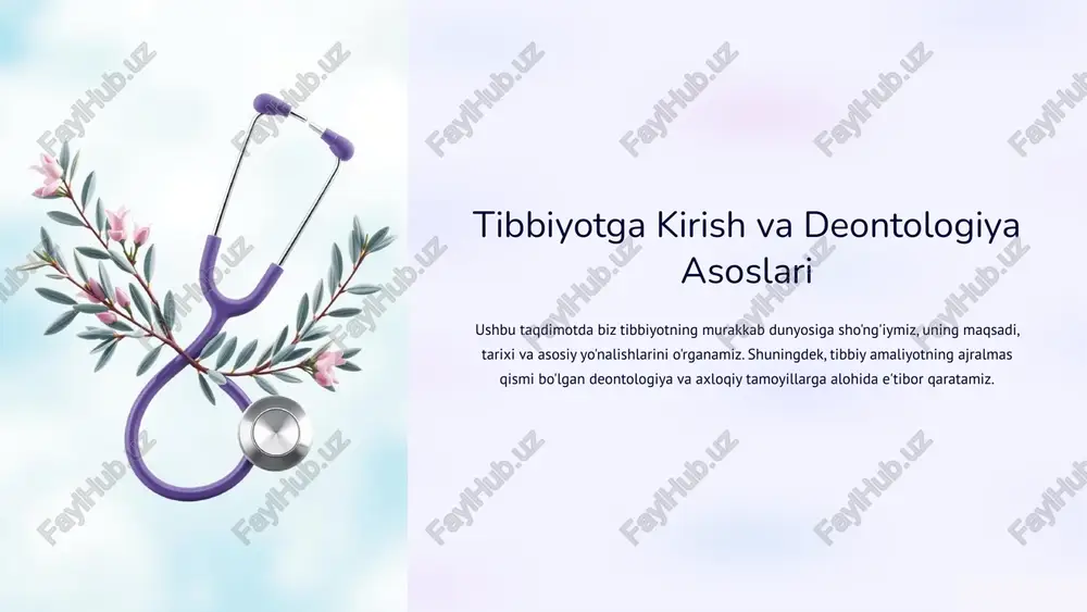 tibbiyotga kirish va deontologiya asoslari — PPTX