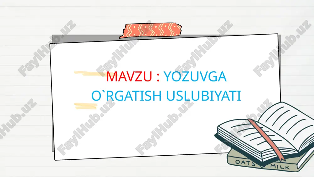 yozuvga o`rgatish uslubiyati — PPTX