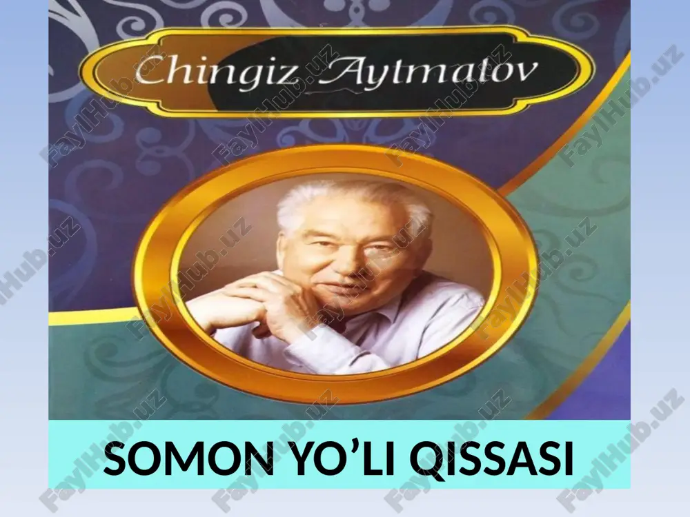 somon yo’li qissasi — PPTX