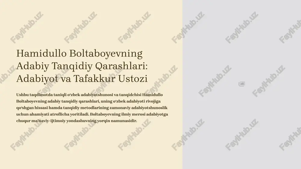 hamidullo boltaboyevning adabiy tanqidiy qarashlari: adabiyot va tafakkur ustozi — PPTX