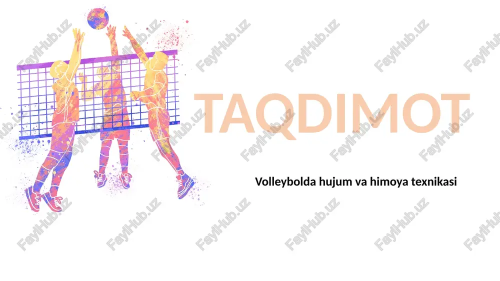 volleybolda hujum va himoya texnikasi — PPTX