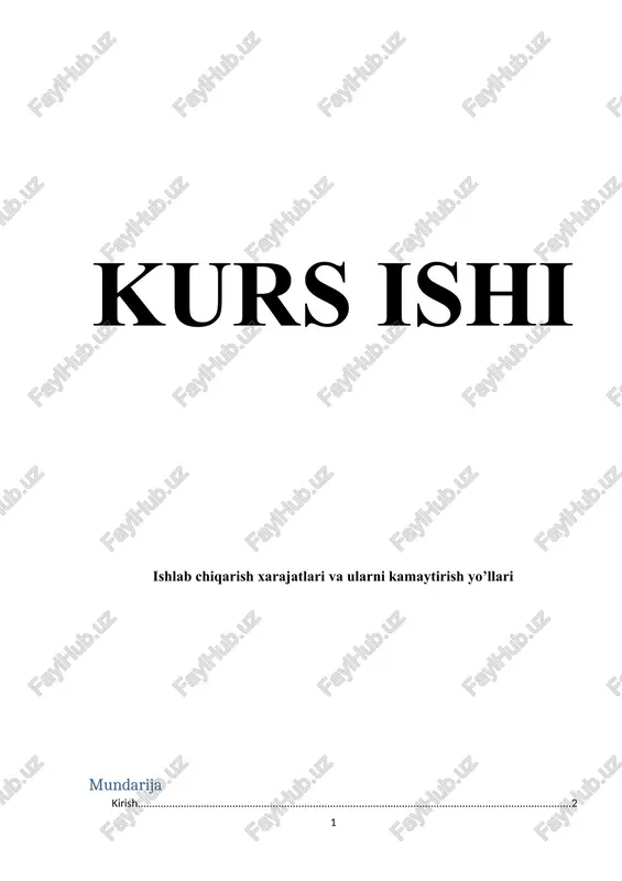 ishlab chiqarish xarajatlari va ularni kamaytirish yo’llari — DOCX